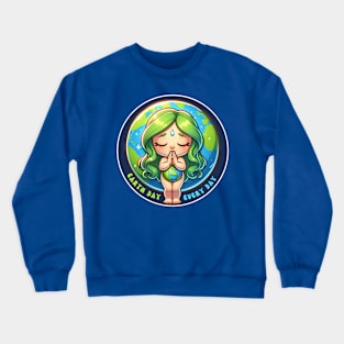 Earth Day Every Day Crewneck Sweatshirt